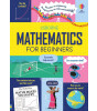 Usborne Publishing For Beginners: Mathematics for Beginners