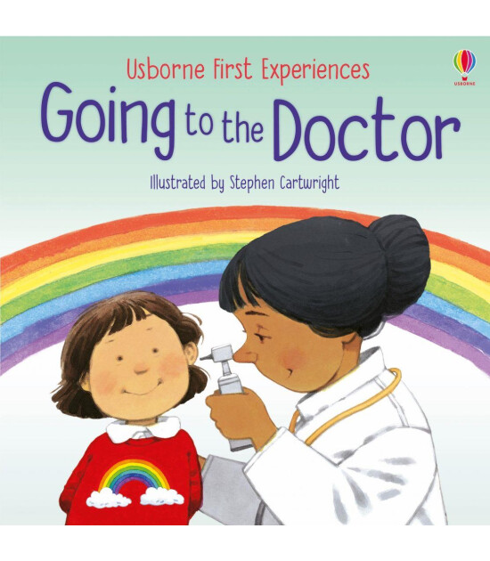 Usborne Publishing First Experiences: Going to the Doctor
