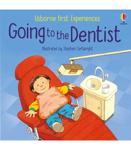 Usborne Publishing First Experiences: Going to the Dentist