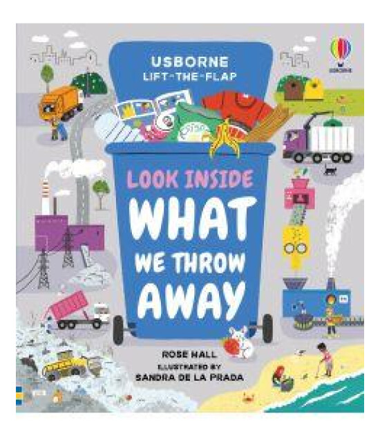 Usborne Look Inside What We Throw Away