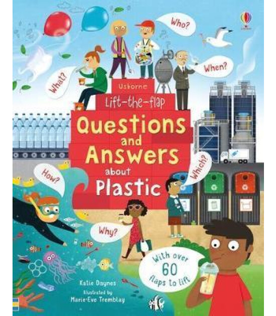 Usborne Lift-the-Flap Questions and Answers about Plastic