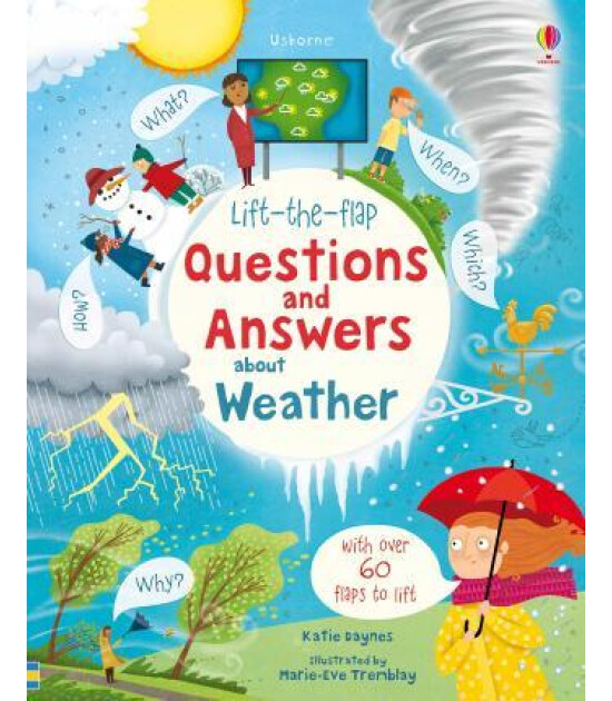 Usborne Lift-the-flap Questions and Answers about Weather