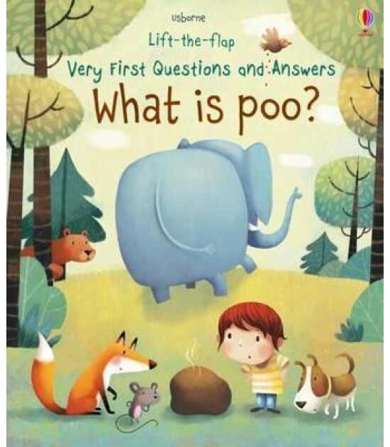 Usborne Lift-The-Flap Very First Questions & Answers : What is Poo?