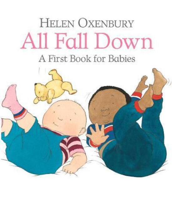 Walker Books All Fall Down : A First Book for Babies