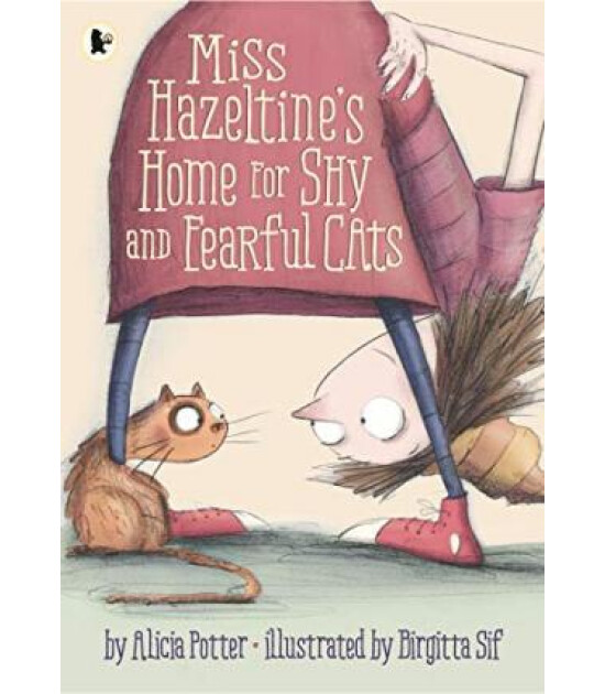 Walker Books Miss Hazeltine's Home for Shy and Fearful Cats