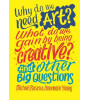 Wayland Why do we need art? What do we gain by being creative? And other big questions