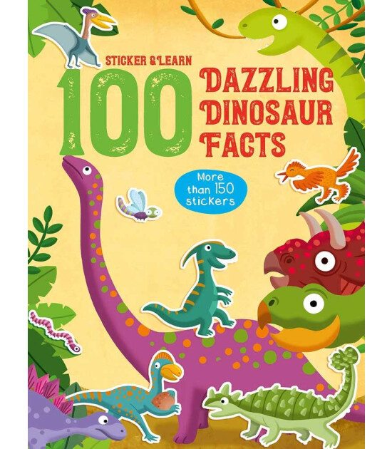 Yoyo 100 Fun facts to sticker: Dazzling Dinosaur Facts