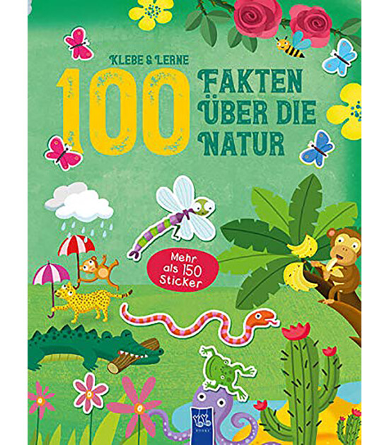 Yoyo Books Klebe & Lerne - 100 Fakten über die Natur