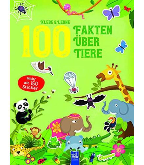 Yoyo Books Klebe & Lerne - 100 Fakten über Tiere