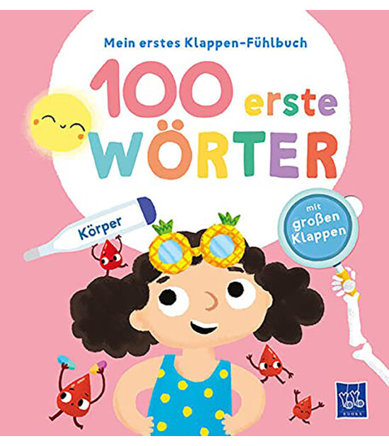 Yoyo Books Mein erstes Klappen-Fühlbuch - 100 erste Wörter - Körper