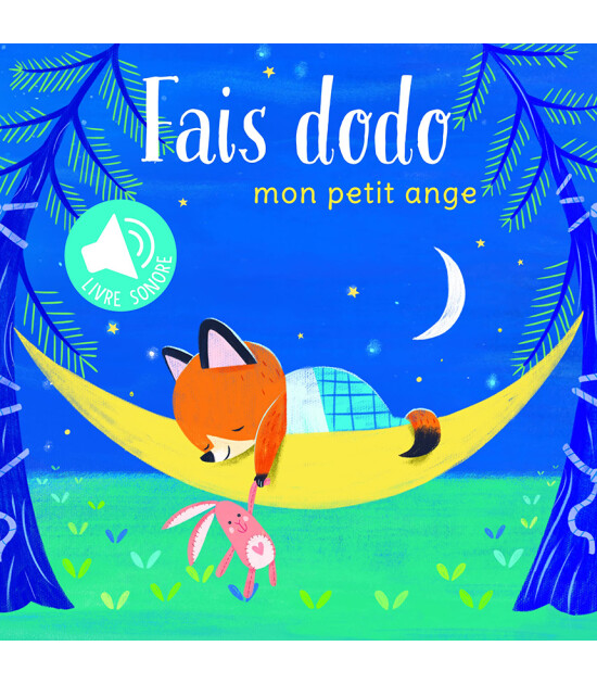 Yoyo Books Mon petit ange: Fais dodo. Livre sonore