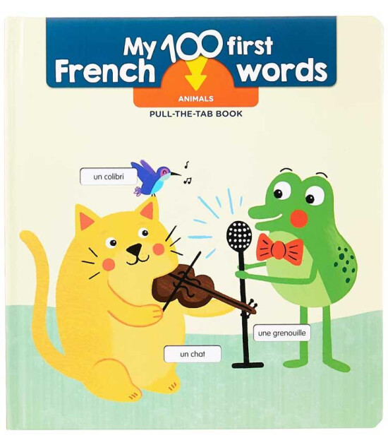 Yoyo My First 100 French Words: Animals Bilingual Board Book