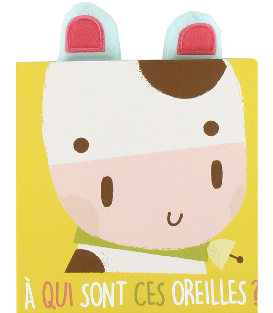 Yoyo A qui sont ces oreilles ? La vache
