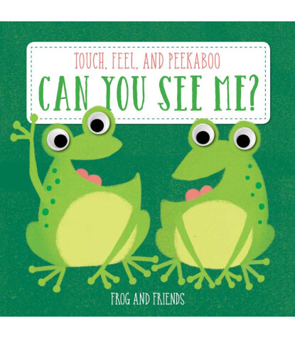 Yoyo Can You See Me? Frog and Friends