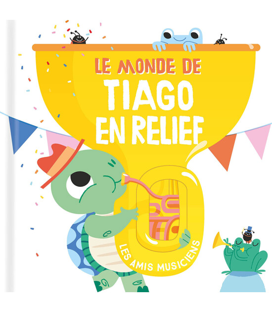 Yoyo Le monde de Tiago en relief: Les amis musiciens