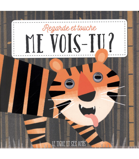 Yoyo Me Vois-Tu? Le tigre et ses amis