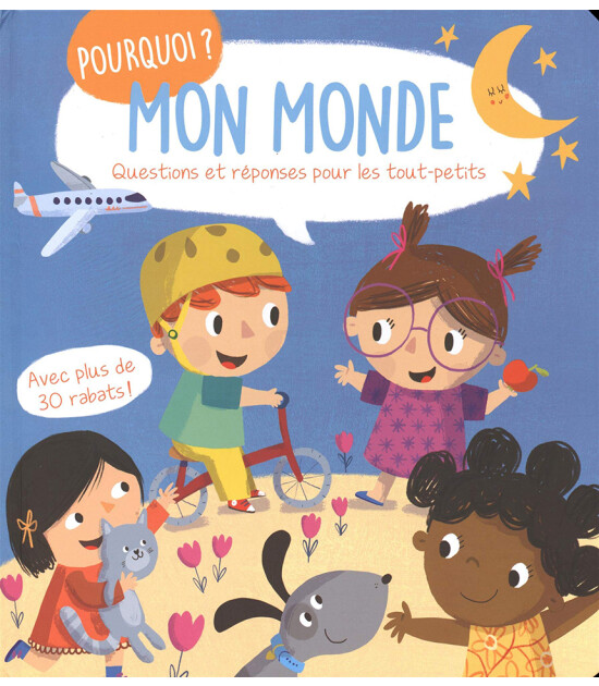 Yoyo Pourquoi? Mon monde - Questions et réponses pour les tout-petits