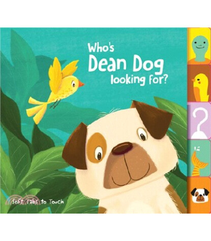 Yoyo Soft tabs to touch: Who's Dean dog looking for?