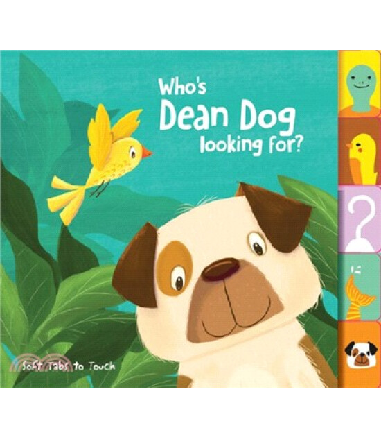 Yoyo Soft tabs to touch: Who's Dean dog looking for?