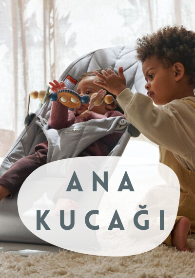 Ana Kucağı & Aksesuar