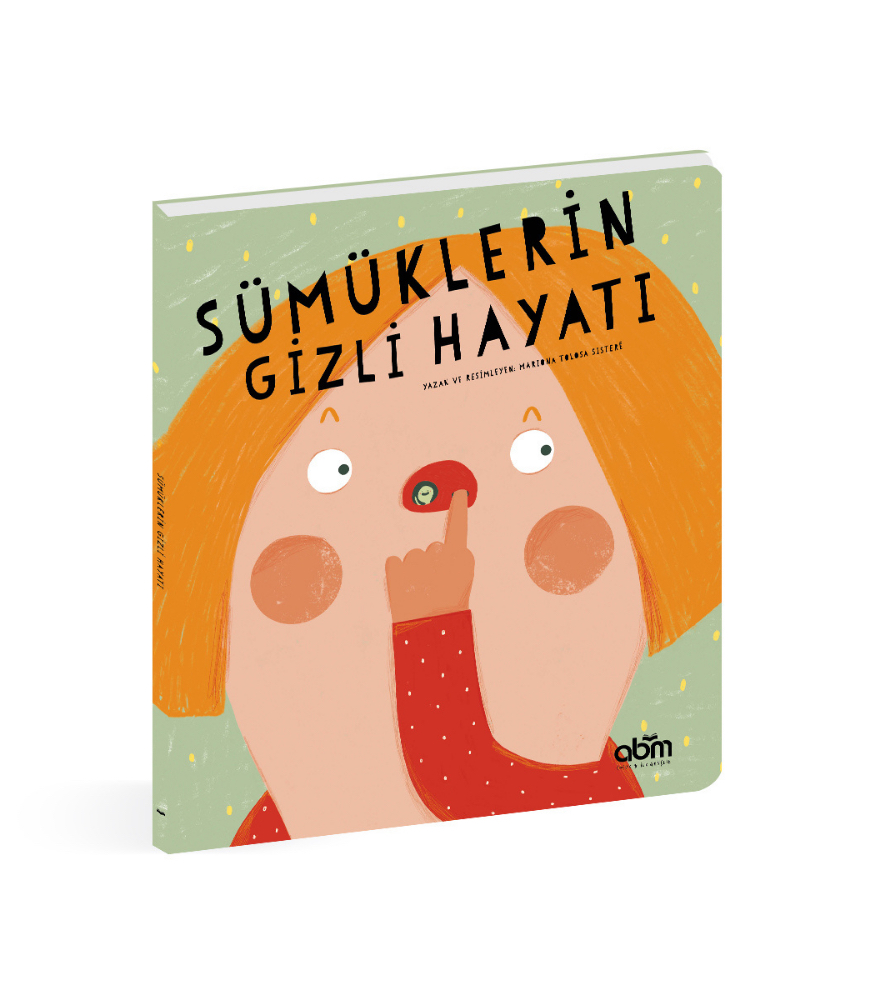 Sümüklerin Gizli Hayatı
