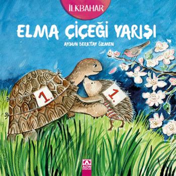 Altın Kitaplar İLKBAHAR - ELMA &Ccedil;İ&Ccedil;EĞİ YARIŞI