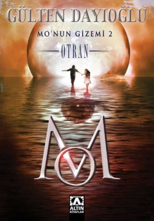 Altın Kitaplar MO'NUN GİZEMİ 2 - OTRAN