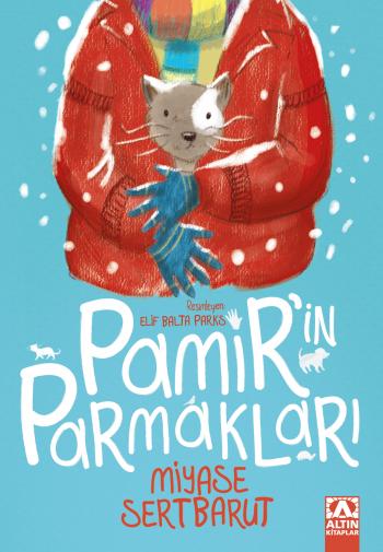 Altın Kitaplar PAMİR&rsquo;İN PARMAKLARI