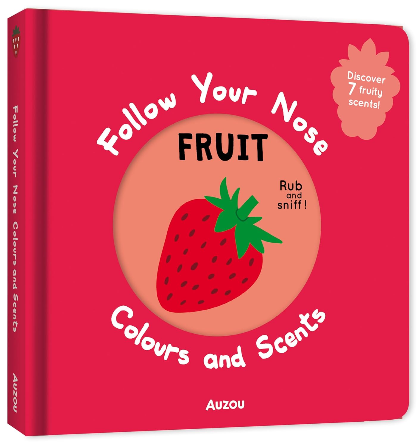 Auzou Publishing Follow Your Nose: Colours and Scents Fruit