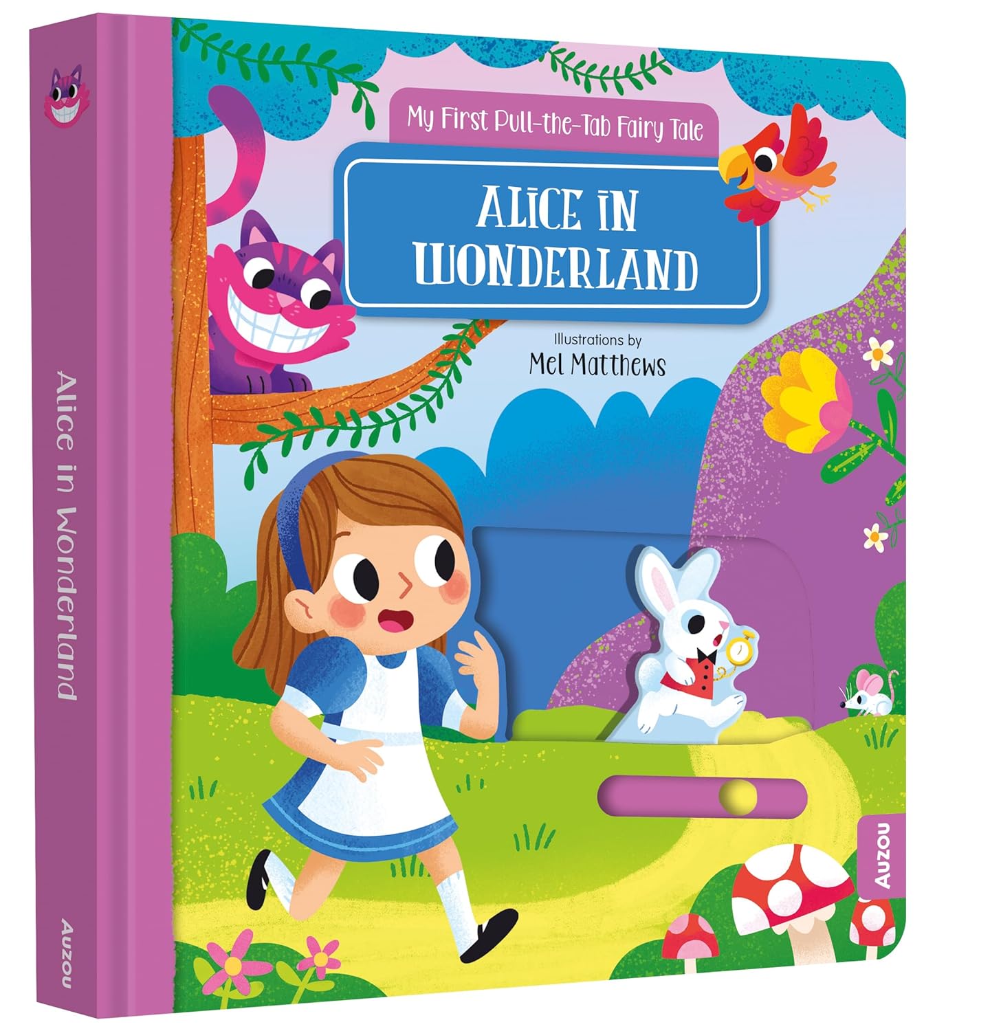 Auzou Publishing My First Pull the Tab Fairy Tale: Alice in Wonderland