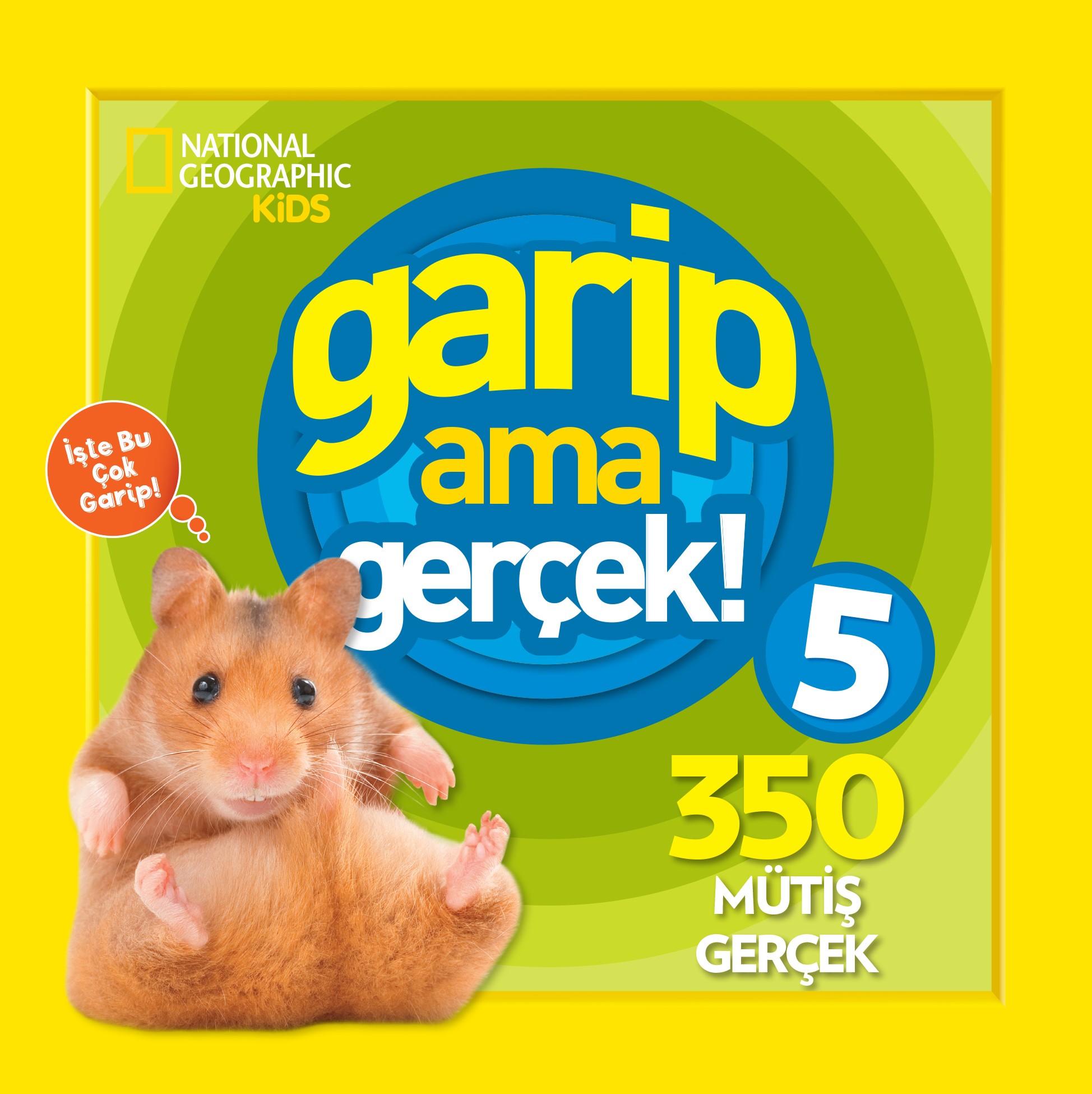 Garip Ama Gerçek! 5  (350 Müthiş Gerçek )