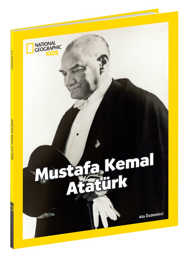 National Geographic Kids Mustafa Kemal Atatürk