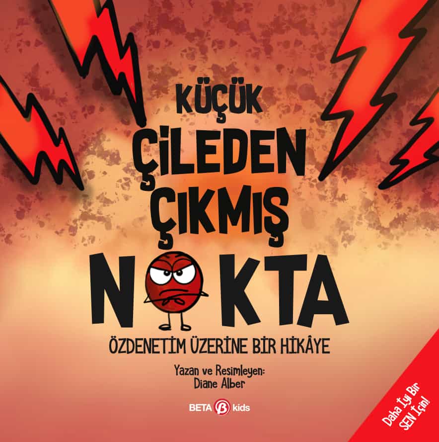 Beta Kids Küçük Çileden Çıkmış Nokta