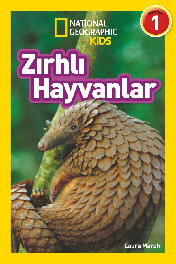 Beta Kids National Geographic Kids &ndash; Zırhlı Hayvanlar