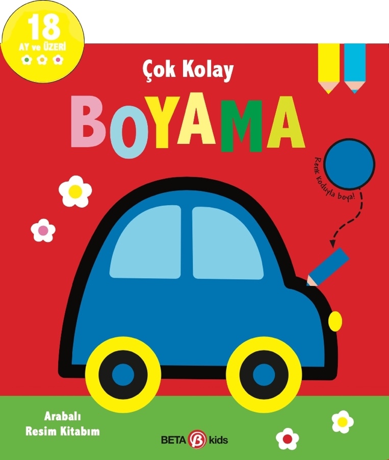 Beta Kids Çok Kolay Boyama Arabalı Resim Kitabım