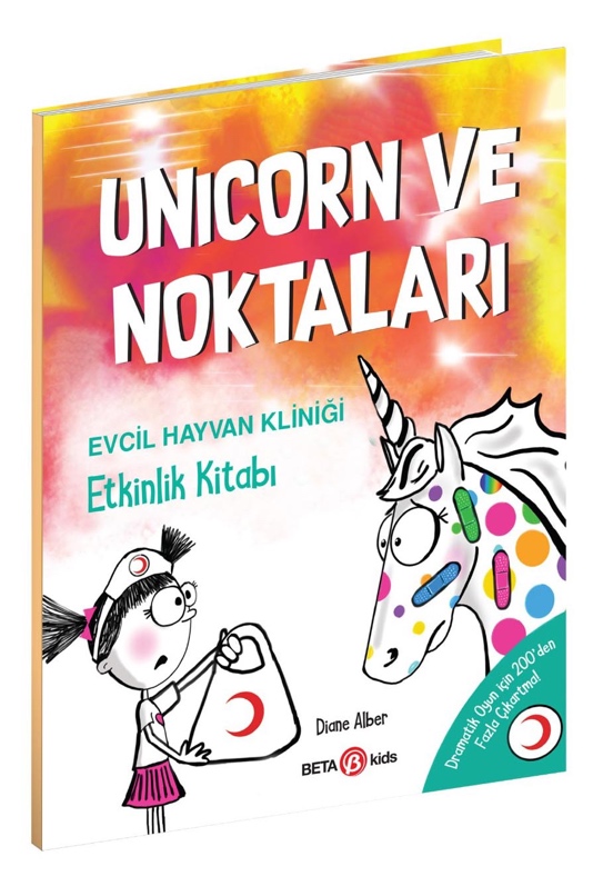 Unicorn ve Noktaları Evcil Hayvan Kliniği (Etkinlik Kitabı)