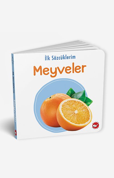 İlk S&ouml;zc&uuml;klerim - Meyveler
