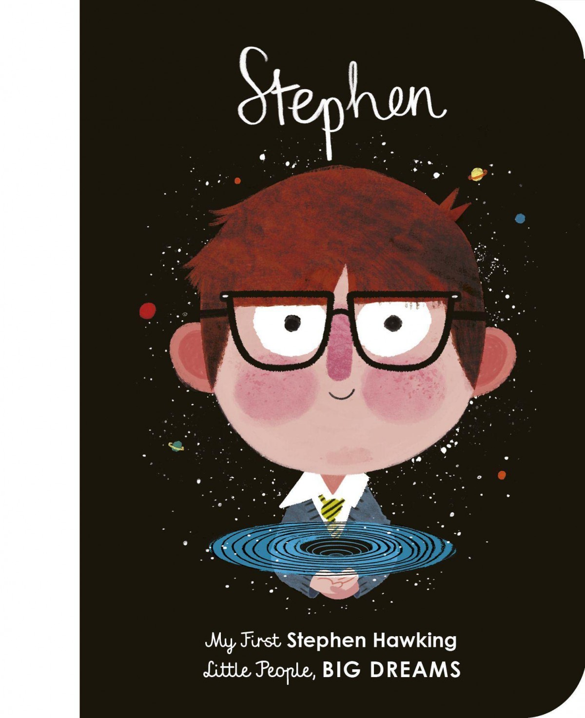 Frances Lincoln Childrens Books Stephen Hawking: Volume 21 : My First Stephen Hawking