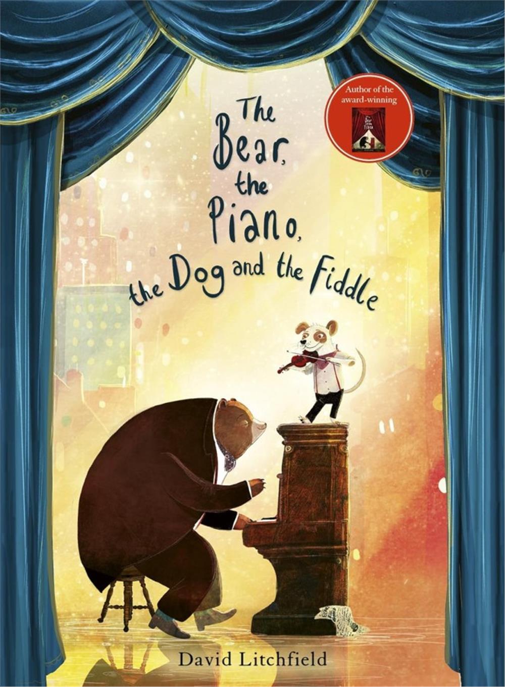 Frances Lincoln The Bear, the Piano, the Dog and the Fiddle  #2