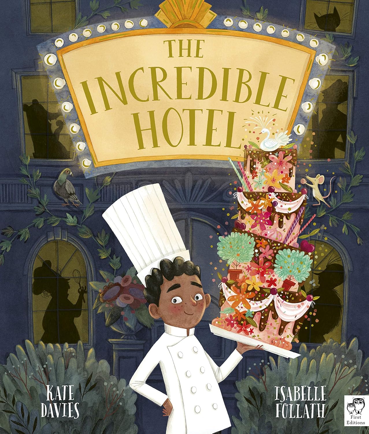Frances Lincoln The Incredible Hotel