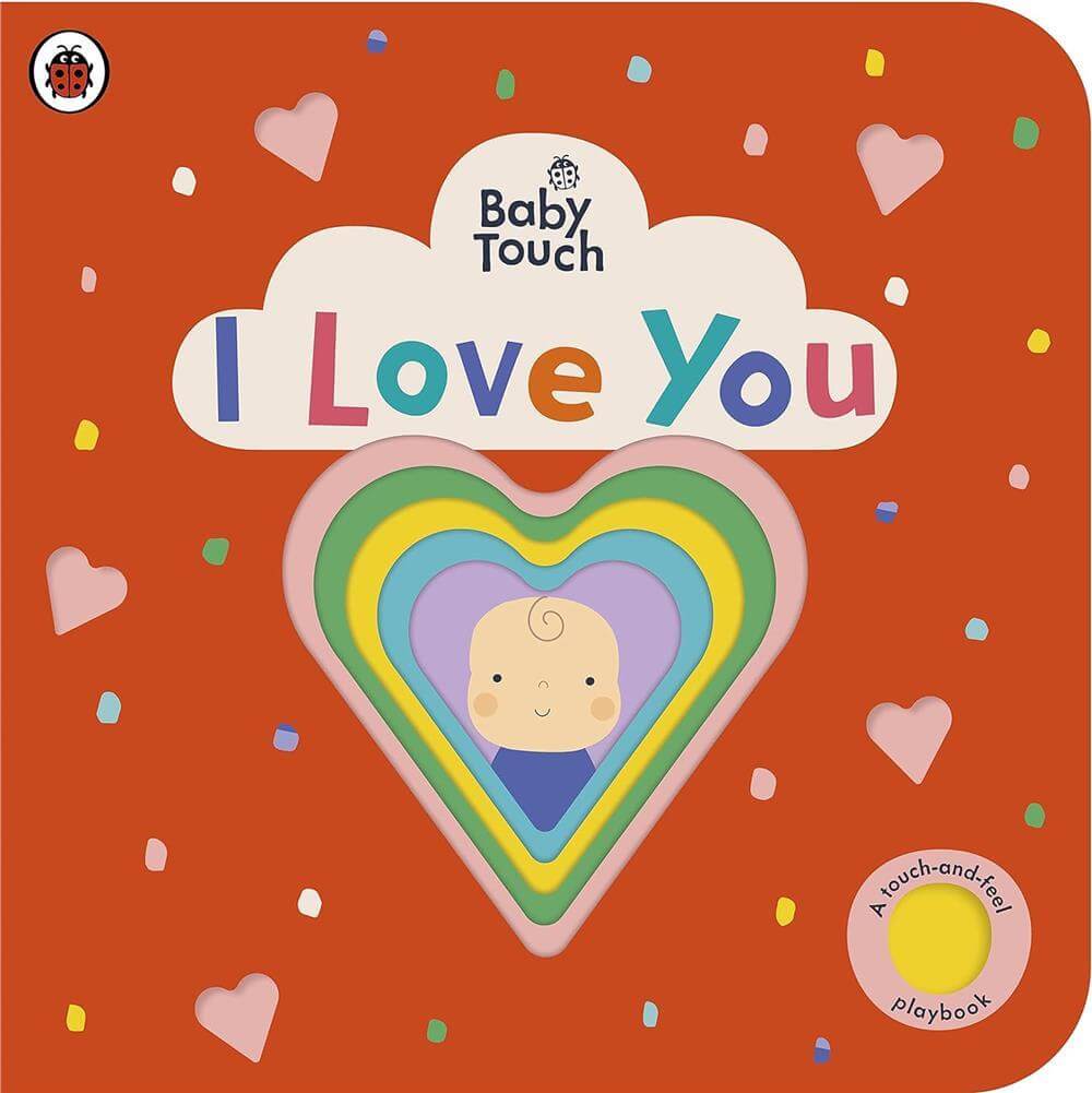 Ladybird Baby Touch: I Love You