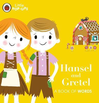 Ladybird Little Pop-Ups: Hansel and Gretel