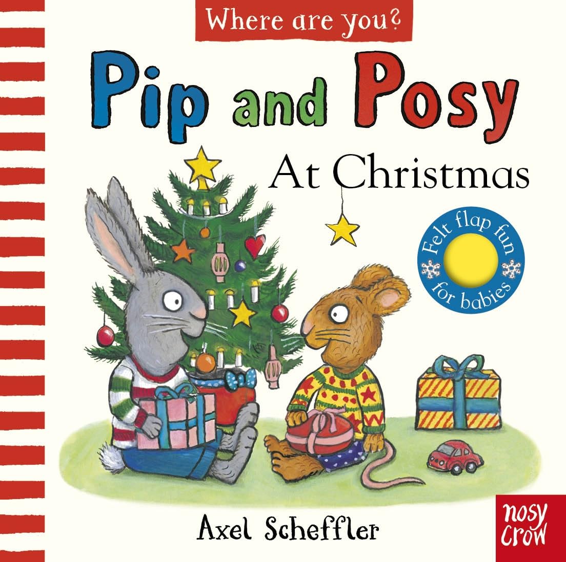 Nosy Crow Pip and Posy: Where Are You? At Christmas