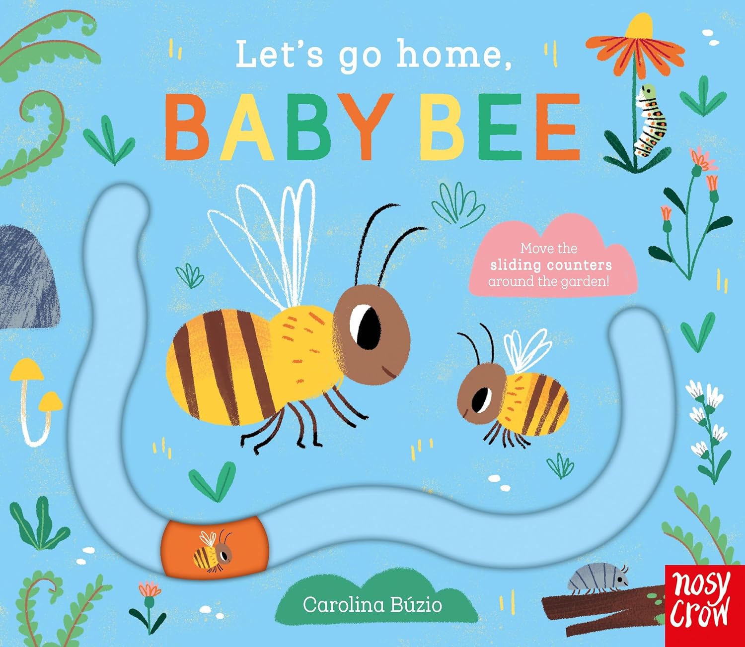 Nosy Crow Let's Go Home: Baby Bee