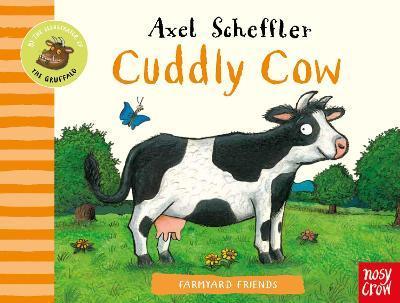 Nosy Crow Farmyard Friends: Cuddly Cow