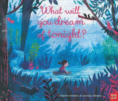 Nosy Crow What Will You Dream of Tonight?