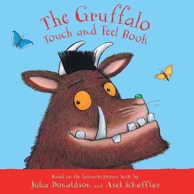 Pan Macmillan The Gruffalo Touch and Feel Book