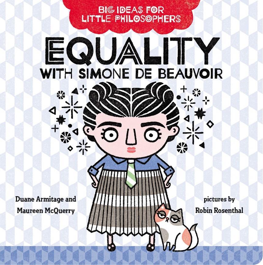 Penguin Books Big Ideas for Little Philosophers: Equality with Simone de Beauvoir