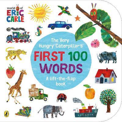 Penguin Random House Children's Uk The Very Hungry Caterpillar's First 100 Words