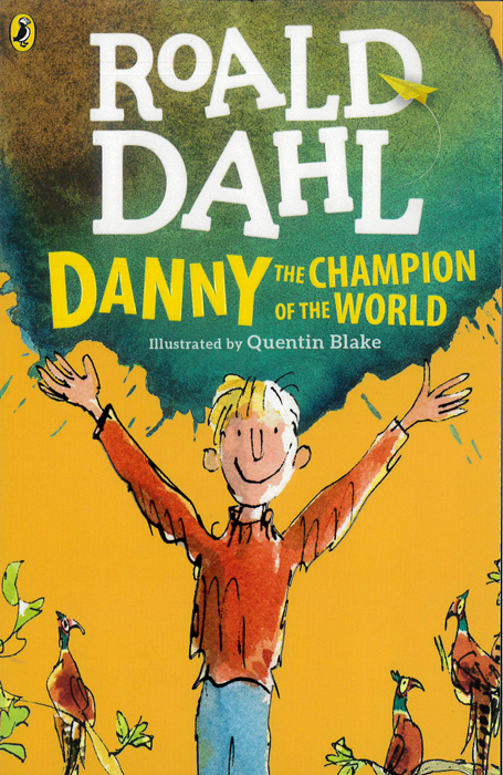 Penguin Random House Roald Dahl Danny the Champion Of the World